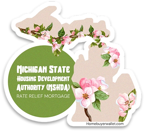 State-Housing-Development-Authority-(MSHDA)-Rate-Relief-Mortgage-Michigan-Homebuyer-Wallet-by-Kameron-Kang